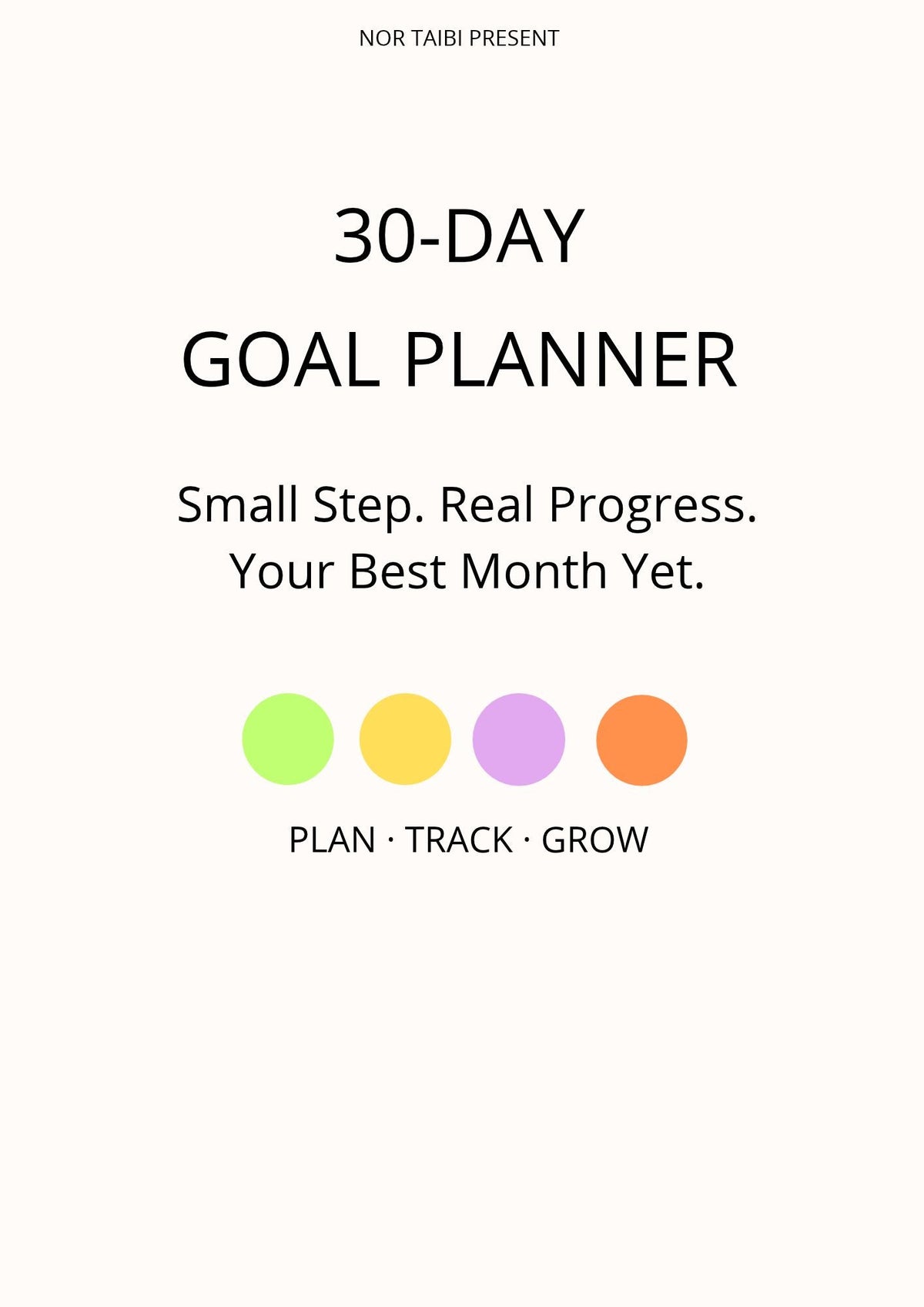 30-Day Goals Planner with a cream cover, black typography, four colourful dots and a “Plan · Track · Grow” tagline